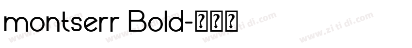 montserr Bold字体转换